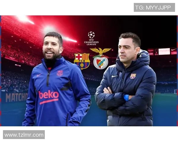 中超热战巴萨狂胜本菲卡四球零封引发全场热议与焦点分析 中超热战巴萨狂胜本菲卡四球零封引发全场热议与焦点分析